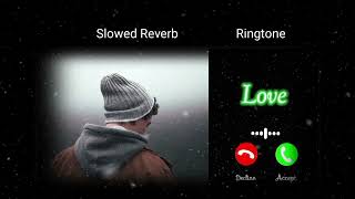 Slowed Reverb Ringtone 🥺 🥀  New 2024 [upl. by Mcnalley]