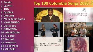 Top 100 Colombia Songs 2023 ♫Colombian Music Playlist 2023  Maiores Sucessos [upl. by Weinman]