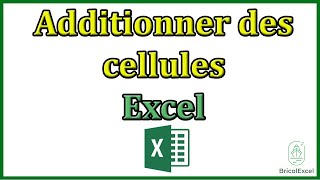 Excel additionner des cellules [upl. by Alemrac]