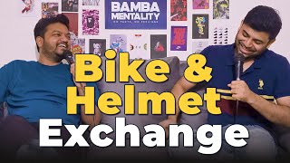 Bike amp Helmet Exchange  ft JoteenPatro amp SomnathPadhy ​ Ep 23 [upl. by Idham269]