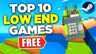 TOP 10 Free LOW SPEC PC Games 2021  2022 STEAM [upl. by Kutzenco]