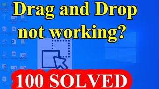 100 SOLVED Drag and Drop not working on Windows 10  11 [upl. by Doralin970]