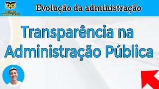 Transparência na Administração Pública [upl. by Learsi135]