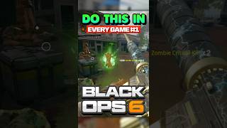 Do this in EVERY GAME 1 BLACK OPS 6 ZOMBIES [upl. by Brost]