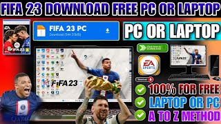 FIFA 23 DOWNLOAD PC  HOW TO DOWNLOAD FIFA 23 ON PC OR LAPTOP FIFA 23 PC DOWNLOAD FIFA 23 DOWNLOAD [upl. by Wake453]