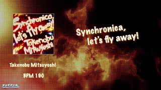 【シンクロニカ】Synchronicalets fly away【音源】 [upl. by Roby445]