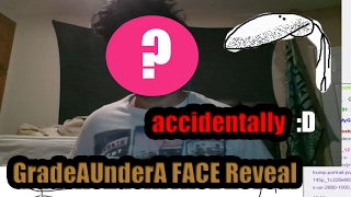 GradeAUnderA Real Face Reveal accidentally on stream [upl. by Leksehc]