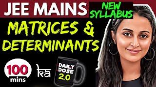 JEE MAINS 2025 𝒏𝒆𝒘 𝒔𝒚𝒍𝒍𝒂𝒃𝒖𝒔 MATRICES amp DETERMINANTS ONE SHOT FULL THEORY  PYQ’s Tricks NEHA MAM [upl. by Poler]