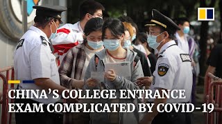 Gaokao Chinas college entrance exam made even more stressful by Covid19 outbreak [upl. by Blodgett]