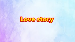 TTABLOG 00269  Love story [upl. by Ho]