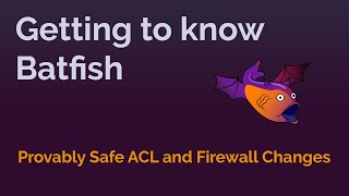 Provably Safe ACL and Firewall Changes [upl. by Arlyn595]