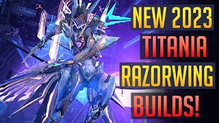 Warframe  TITANIA A New 2023 Razorwing Build  Lua’s Prey Buffs [upl. by Dimah]