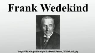 Frank Wedekind [upl. by Eberly163]