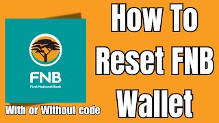 How To Reset FNB Wallet [upl. by Dich]