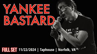 20241122 Yankee Bastard  the Taphouse Norfolk VA  FULL SET [upl. by Buroker]