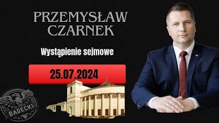 Przemysław Czarnek Wystąpienie sejmowe 25072024 NAUCZCIE SIĘ LICZYĆ I PRZESTAŃCIE KŁAMAĆ ‼️ [upl. by Altis]