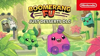 Boomerang Fu Just Desserts – DLC Trailer – Nintendo Switch [upl. by Socrates332]