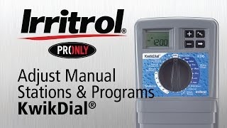 How to adjust the Manual Stations and Programs on the Kwik Dial Controller [upl. by Bendicty]