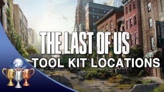 The Last of Us  Toolbox locations  Weapon Upgrade Tools For Emergencies Only [upl. by Katie]