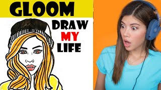 Gloom  Draw My Life [upl. by Nairod]