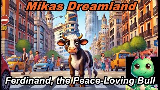 Ferdinand the PeaceLoving Bull  Stories for Bedtime  Story reading for Kids [upl. by Zosema131]