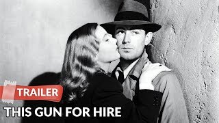 This Gun For Hire 1942 Trailer  Alan Ladd  Veronica Lake [upl. by Wendy422]