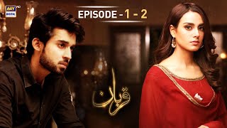 Qurban Episode 1 amp 2  Bilal Abbas  Iqra Aziz  ARY Digital [upl. by Llirrehs]