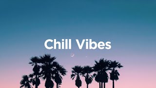 Chill Vibes 🌴  Summer Chill House Mix 🌄 [upl. by Boyse]