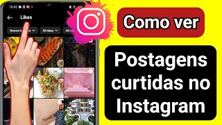 Como Ver as Publicações que eu Curti no instagram  Após Atualização 2024 [upl. by Aleahs468]