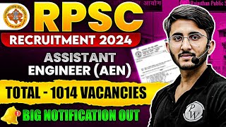 RPSC Recruitement 2024 Notification Out  RPSC AEN Vacancy Out  1000 Vacancies out for Engineers 🚀 [upl. by Ateiluj923]