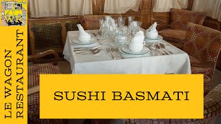 Recette Sushi basmati  Le Wagon Restaurant [upl. by Tiff656]