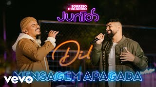 Dilsinho Sorriso Maroto  Mensagem Apagada Clipe Oficial [upl. by Nylkoorb1]