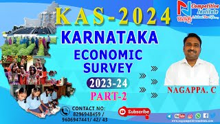 KARNATAKA ECONOMIC SURVEY  2023  24 PART 2  KAS2024 PRELIMS BY NAGAPPA C SIR [upl. by Nhguaved995]