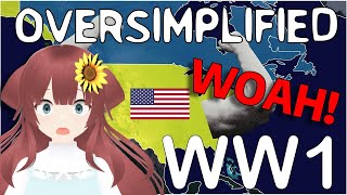 SO INTENSE VTuber Reacts to WW1  Oversimplified Part 2 [upl. by Genie]