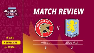 Instant Reaction Walsall 0  3 Aston Villa  Barrenechea Rogers amp Nedeljkovic Look The Business [upl. by Anyahc643]