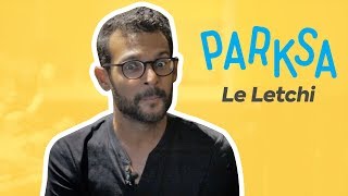 Le Letchi dans PARKSA  MA SANTÉRE [upl. by Atekan]