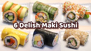 6 Ways to Make Delish Maki Sushi Rolled Sushi  Revealing Secret Recipes [upl. by Philemon276]