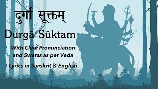 Durga Suktam  Clear Pronunciation amp Swaras  Yajur Veda  Sri K Suresh [upl. by Simmons]