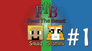 Feed The Beast 1  And So It Begins  WStampylongnose [upl. by Aynatan]