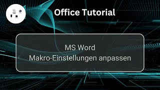 MS Word Makro Einstellungen anpassen MS Office Tutorial [upl. by Atiek4]