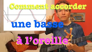 Jouer doreille Comment accorder une basse à loreille [upl. by Sparke464]