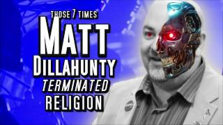 Those 7 Times Matt Dillahunty Terminated Religion [upl. by Yrrot]