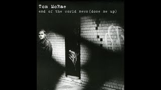 Tom McRae  End of the World News Dose Me Up Official video 2000 [upl. by Eirahs454]