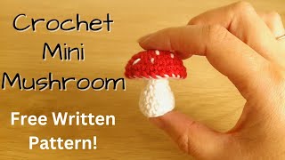 How To Crochet A Mini Mushroom Crochet Mushroom Crochet Toadstool [upl. by Anne-Marie349]