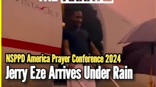 Jerry Eze Arrives America Under Rain for NSPPD Prayer Conference [upl. by Idok402]