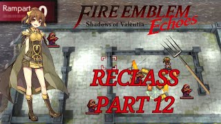 Fire Emblem Echoes Reclass Part 12 quotArchers pop offquot [upl. by Hayifas682]