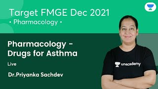 Pharmacology  Drugs for Asthma  FMGE Dec21  Lets crack NEET PG  Dr Priyanka Sachdev [upl. by Eneryt78]