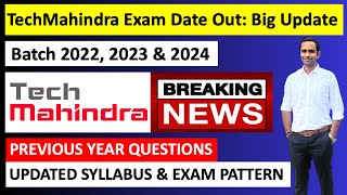 🔴TechMahindra 20222324 Exam Date Out  Updated Syllabus amp Pattern  Previous Year Questions [upl. by Airol]