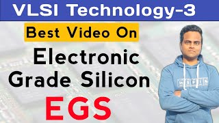 Electronic Grade Silicon Preparation  EGS  Metallurgical Grade Silicon  MGS  VLSI Technology [upl. by Osnerol]