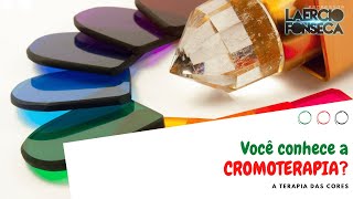 CROMOTERAPIA A Terapia das CORES  Prof Laércio Fonseca [upl. by Barbi560]